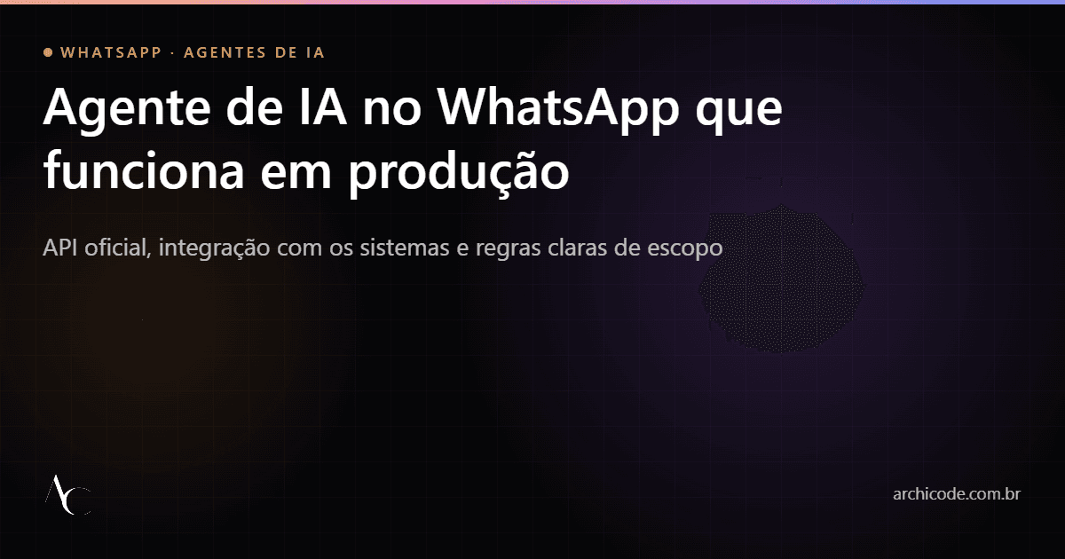 Agente de IA no WhatsApp para empresas